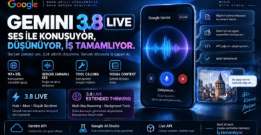 Gemini 3.8 Live ve Extended Thinking gerçek zamanlı ses yapay zeka Gemini API ve tool calling özellikleri