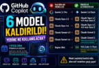 GitHub Copilot 1 Eylül 2026 kaldırılan yapay zeka modelleri ve önerilen alternatifler